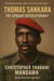 Thomas Sankara - The Upright Revolutionary