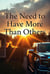 The Need to Have More Than Others