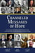 Channeled Messages of Hope: Conversations with History’s Most Prominent Souls on the Other Side on Global Warming and Climate Change
