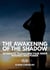 The Awakening of the Shadow - 30 Days to Transform your Inner Wounds Into Power - Walking with God