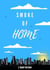 Smoke of Home