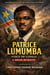 Patrice Lumumba - Voice of Congo A Dream Betrayed