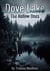 Dove Lake: The Hollow Ones - Dove Lake, #2
