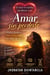 Amar sin perderte: Cómo construir relaciones sanas sin dejar de ser tú