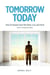 TOMORROW | TODAY - How AI Impacts How We Work, Live and Think (and it's not what you expect)