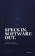 Specs In, Software Out