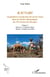 Kaunari - Acquisition et projection du savoir rituel dans les chants chamaniques des Wixaritari du Mexique - Volume 2 –  tahewari : le chant de chasse ’itáripa : le chant de sacrifice