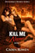Kill Me Never - Dangerous Women, #4