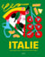 Italie - Pizza, pasta, burrata... la dolce vita s'invite à table !