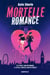 Mortelle Romance