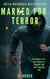 Marked For Terror - Justin Macdonald Mysteries, #15