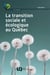 La transition sociale et écologique au Québec