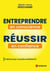 Entreprendre en conscience, réussir en confiance - Et si vous vous donniez le permis de réussir ?