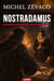 NOSTRADAMUS - Le destin du trône de France face aux griffes de l'Inquisition et de la Reine