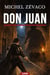 Don Juan - Le plus redoutable spadassin d'Espagne entre duels à mort et Inquisition