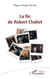 La fin de Robert Chaliot