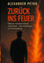 Zurück ins Feuer - Männer zwischen Schuld und Scham. Vom Verbergen zur Verwandlung