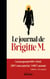Le Journal de Brigitte M. - Carnet garanti 100% fictif, 200% non autorisé, 3400% assumé (chiffres : B. Lemaire)