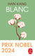 Blanc - Prix Nobel de Littérature 2024