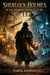 Sherlock Holmes – In the Shadow of the Future - Sherlock Holmes, #5