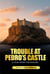 Trouble at  Pedro’s Castle - A Tale From The Rogues