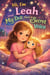 Hi, I’m Leah and My Doll Has a Secret Voice