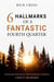 6 Hallmarks of a Fantastic Fourth Quarter