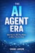 The AI Agent Era