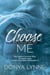 Choose Me - Banger Trilogy, #1
