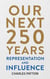 Our Next 250 Years: Representation and Influence - Our Next 250 Years, #1