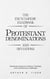 The Encyclopedic Handbook of Protestant Denominations and Deviations: Systematic Analysis of History, Theology, and Contemporary Challenges - The Global Protestant Handbook