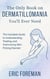 The Only Book on Dermatillomania You’ll Ever Need