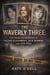 The Waverly Three: The Unsolved Murders of Valerie Klossowsky, Julie Benning, and Lisa Peak