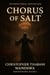Chorus Of Salt - The Elysium Drift, #1