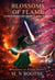 Ashes Born of Mercy and Wrath - Blossoms of Flame, #2
