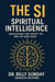 The SI - Spiritual Intelligence
