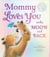 Mommy Loves You to the Moon and Back