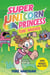 Super Unicorn Princess: Toxic Takeover: A Graphic Novel