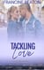 Tackling Love - Kick-Off Trilogy, #2