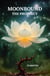 Moonbound:  The Prophecy
