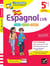 Chouette - Espagnol 5e - LV2 (A1 vers A2) - Nouveau programme - rappels de cours et 100 exercices corrigés