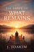 The Shape of What Remains