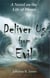 Deliver Us From Evil - NOVELS with SPIRIT, #2