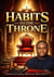 Habits To The Throne