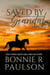 Saved by Scandal - The Rocky Mountain Legacy Romances, #5
