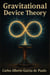 Gravitational Device Theory - energy 1, #2