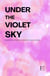 Under the Violet Sky: Bilingual Stories for Beginners in Brazilian Portuguese and English