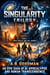 The Singularity Trilogy: An Epic Saga of AI Apocalypse and Human Transcendence - Singularity