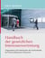 Handbuch der gesetzlichen Interessenvertretung - Organisation und Arbeitsweise der Fachverbände der Wirtschaftskammer Österreich