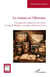 Le roman et l’Histoire - Une approche comparative des oeuvres de Naguib Mahfouz et de Roger Martin du Gard